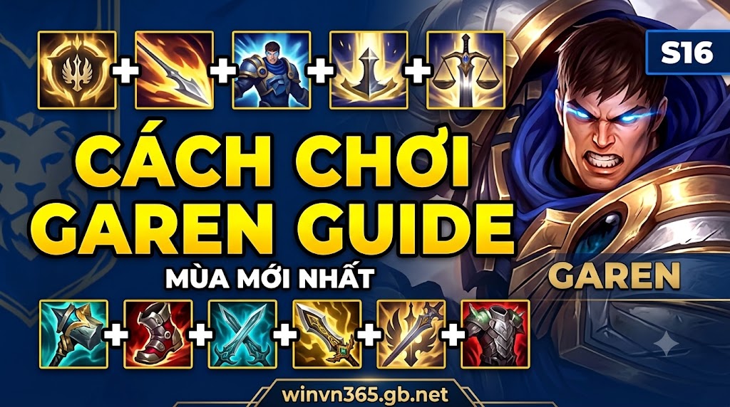 CÁCH CHƠI GAREN GUIDE
